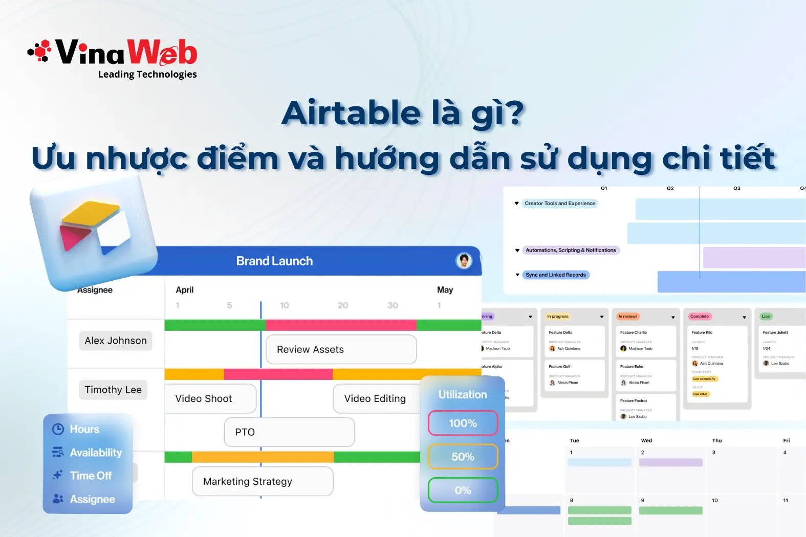 Airtable là gì? Ưu nhược điểm và hướng dẫn sử dụng chi tiết