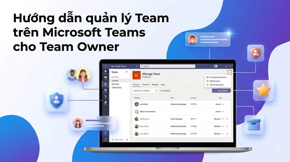 Hướng dẫn quản lý Team trên Microsoft Teams cho Team Owner