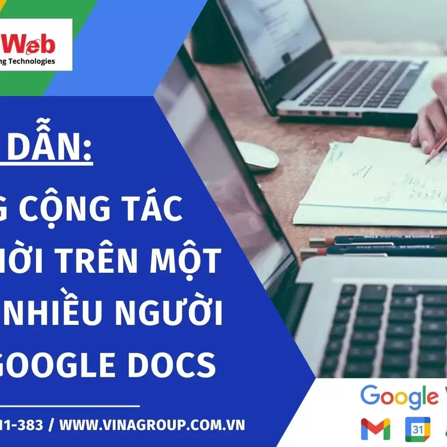 Hướng dẫn sử dụng cộng tác đồng thời trên một tài liệu với nhiều người trong Google Docs
