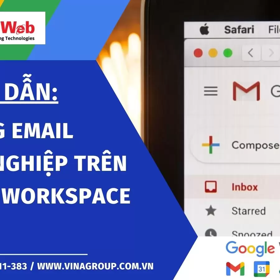 Hướng dẫn chi tiết sử dụng email doanh nghiệp Google Workspace