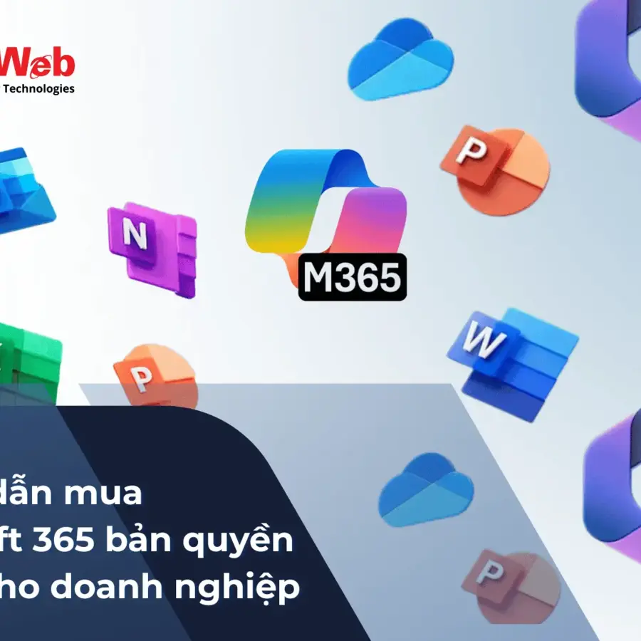 Hướng dẫn mua Microsoft 365 bản quyền từ A-Z cho doanh nghiệp